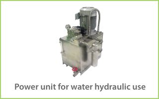 Power unit for water hydraulic use